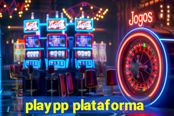 playpp plataforma